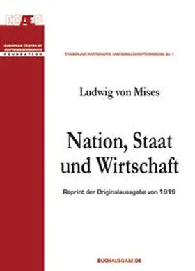 Mises |  Nation, Staat und Wirtschaft | Buch |  Sack Fachmedien