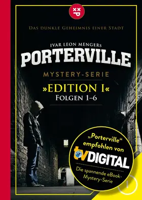 Weber / Strohmeyer / Rost |  Porterville (Darkside Park) Edition I (Folgen 1-6) | eBook | Sack Fachmedien