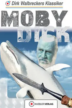 Walbrecker |  Moby Dick | Buch |  Sack Fachmedien