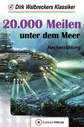 Walbrecker |  20.000 Meilen unter dem Meer | Buch |  Sack Fachmedien