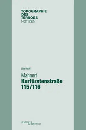 Hauff |  Mahnort Kurfürstenstraße 115/116 | Buch |  Sack Fachmedien