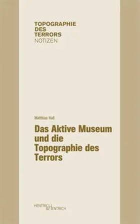 Haß | Das Aktive Museum und die Topographie des Terrors | Buch | 978-3-942271-65-3 | sack.de