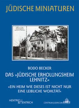 Becker |  Das „Jüdische Erholungsheim Lehnitz“ | Buch |  Sack Fachmedien