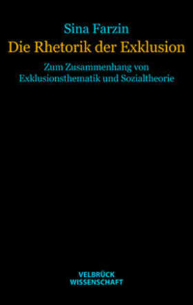 Farzin | Die Rhetorik der Exklusion | Buch | 978-3-942393-07-2 | sack.de