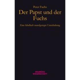 Fuchs |  Der Papst und der Fuchs | Buch |  Sack Fachmedien