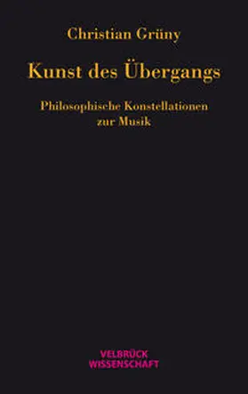 Grüny |  Kunst des Übergangs | Buch |  Sack Fachmedien