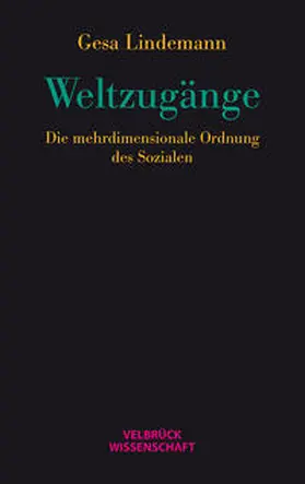 Lindemann |  Weltzugänge | Buch |  Sack Fachmedien