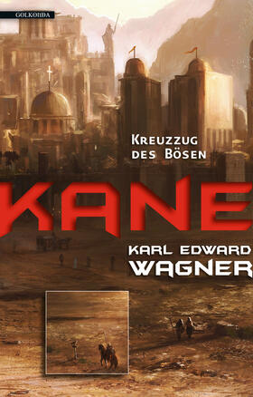 Wagner |  Kane 2: Kreuzzug des Bösen | eBook | Sack Fachmedien