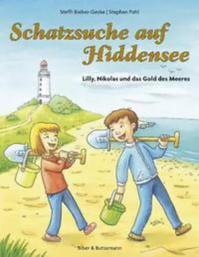 Bieber-Geske |  Schatzsuche auf Hiddensee - Lilly, Nikolas und das Gold des Meeres | Buch |  Sack Fachmedien