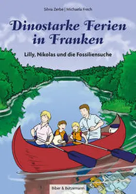 Zerbe |  Dinostarke Ferien in Franken - Lilly, Nikolas und die Fossiliensuche | Buch |  Sack Fachmedien