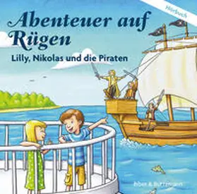 Bieber-Geske |  Abenteuer auf Rügen - Lilly, Nikolas und die Piraten | Sonstiges |  Sack Fachmedien