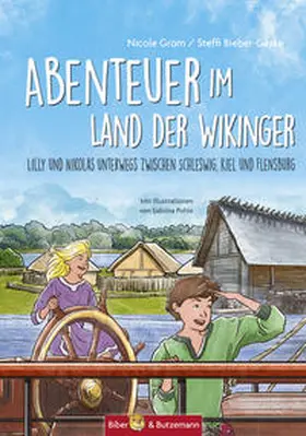 Grom / Bieber-Geske |  Abenteuer im Land der Wikinger | Buch |  Sack Fachmedien