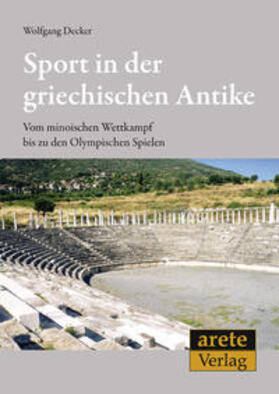 Decker |  Sport in der griechischen Antike | Buch |  Sack Fachmedien