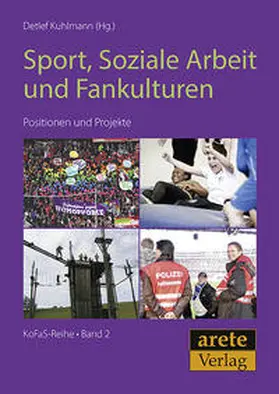 Kuhlmann |  Sport, Soziale Arbeit und Fankulturen | Buch |  Sack Fachmedien