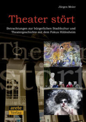 Meier |  Theater stört | Buch |  Sack Fachmedien