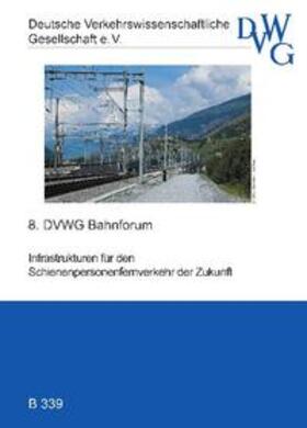  Infrastrukturen für den Schienenpersonenfernverkehr der Zukunft | Sonstiges |  Sack Fachmedien