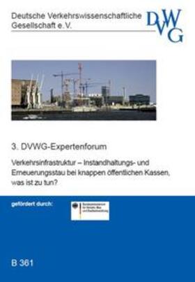  Verkehrsinfrastruktur – Instandhaltungs- und Erneuerungsstau bei knappen öffentlichen Kassen, was ist zu tun? | Sonstiges |  Sack Fachmedien