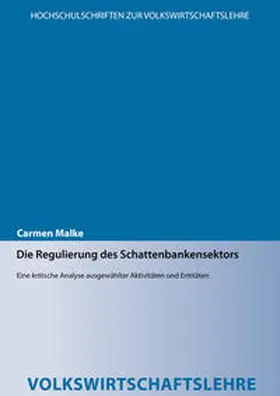 Malke |  Die Regulierung des Schattenbankensektors | Buch |  Sack Fachmedien