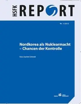 Schmidt |  Nordkorea als Nuklearmacht - Chancen der Kontrolle | Buch |  Sack Fachmedien