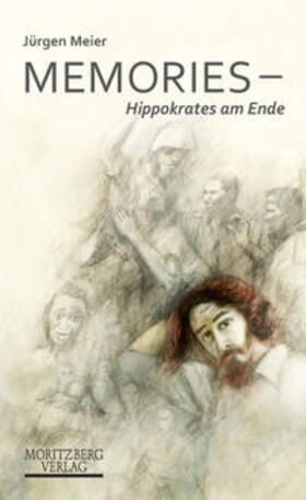 Meier |  Memories - Hippokrates am Ende | Buch |  Sack Fachmedien