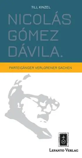 Kinzel |  Nicolás Gómez Dávila | Buch |  Sack Fachmedien