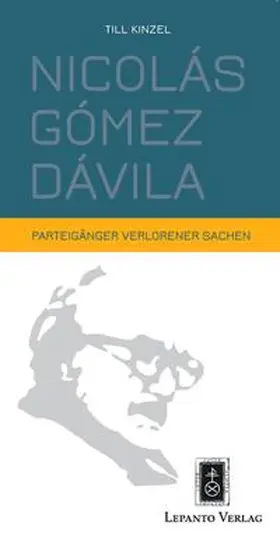 Kinzel |  Nicolás Gómez Dávila | Buch |  Sack Fachmedien