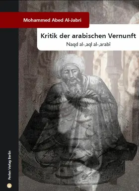 Al-Jabri |  Kritik der arabischen Vernunft | eBook | Sack Fachmedien