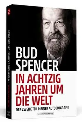 Spencer / Luca |  Bud Spencer - In achtzig Jahren um die Welt | Buch |  Sack Fachmedien