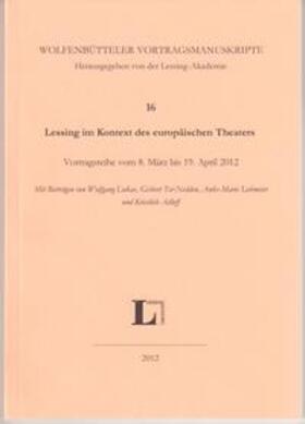 Lukas / Ter-Nedden / Lohmeier |  Lessing im Kontext des europäischen Theaters | Buch |  Sack Fachmedien