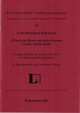 Berghahn / Lessing-Akademie e.V. |  "Töne in der Musik sind keine Zeichen". Lessing und die Musik. | Buch |  Sack Fachmedien