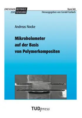 Nocke |  Mikrobolometer auf der Basisvon Polymerkompositen | Buch |  Sack Fachmedien