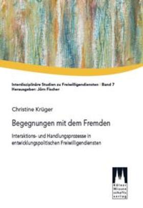 Krüger |  Begegnungen mit dem Fremden | Buch |  Sack Fachmedien