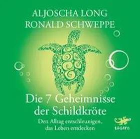 Long / Schweppe |  Die 7 Geheimnisse der Schildkröte | Sonstiges |  Sack Fachmedien