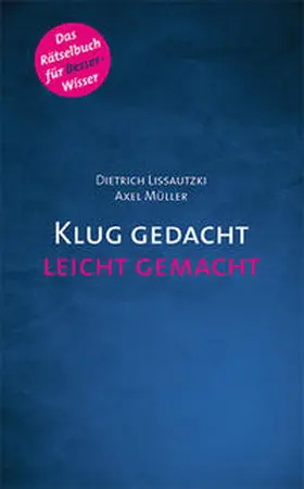 Lissautzki / Müller |  Klug gedacht leicht gemacht | Buch |  Sack Fachmedien