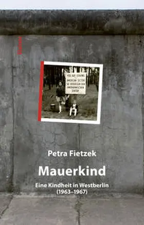 Fietzek |  Mauerkind | Buch |  Sack Fachmedien