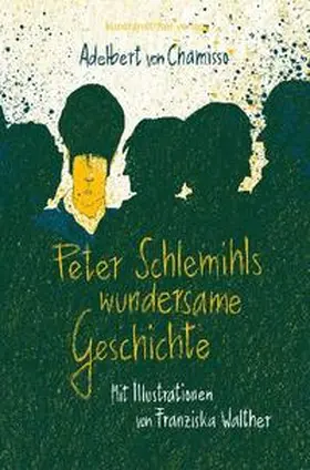 Chamisso |  Peter Schlemihls wundersame Geschichte | Buch |  Sack Fachmedien