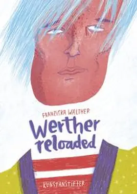 Goethe |  Werther Reloaded | Buch |  Sack Fachmedien