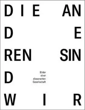 Brandenburgisches Landesmuseum für moderne Kunst / Kremeier |  Die Anderen sind Wir | Buch |  Sack Fachmedien