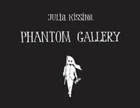 Brandenburgisches Landesmuseum für moderne Kunst / Kremeier |  Julia Kissina - Phantom Gallery | Buch |  Sack Fachmedien