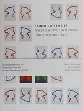 Gottemeier / Schoch / Kekulé | Arbeitsstipendium für Bildende Kunst des Landes Brandenburg 2012 | Buch | 978-3-942798-41-9 | sack.de