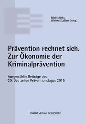 Marks / Steffen / Streffen |  Prävention rechnet sich. Zur Ökonomie der Kriminalprävention. | eBook | Sack Fachmedien