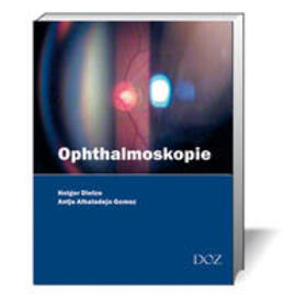 Dietze / Albaladejo Gomez |  Ophthalmoskopie | Buch |  Sack Fachmedien