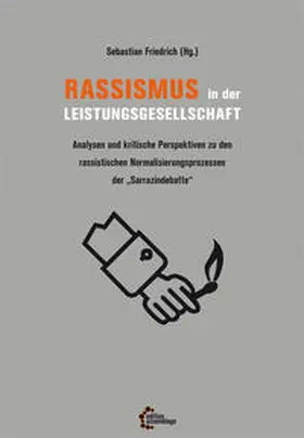 Friedrich |  Rassismus in der Leistungsgesellschaft | Buch |  Sack Fachmedien