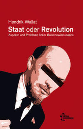 Wallat |  Staat oder Revolution | Buch |  Sack Fachmedien