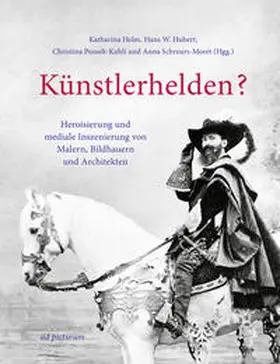 Helm / Hubert / Posselt-Kuhli |  Künstlerhelden? | Buch |  Sack Fachmedien