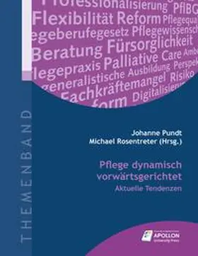 Pundt / Rosentreter |  Pflege dynamisch vorwärtsgerichtet | Buch |  Sack Fachmedien