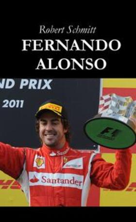 Schmitt |  Schmitt, R: Fernando Alonso | Buch |  Sack Fachmedien