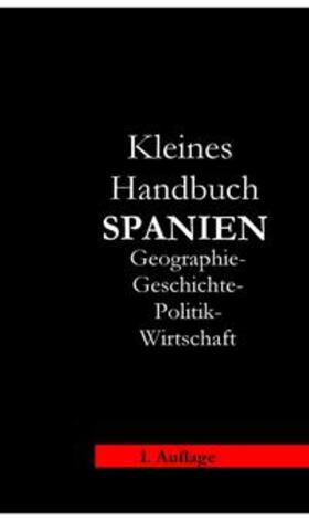 Schmitt |  Kleines Handbuch Spanien | Buch |  Sack Fachmedien