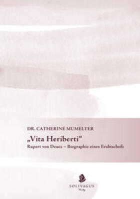 Mumelter |  Vita Heriberti. | Buch |  Sack Fachmedien