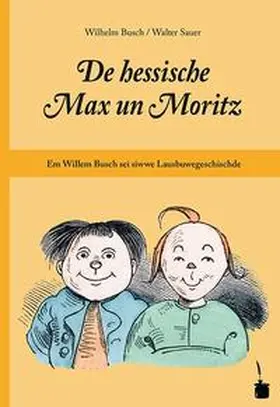 Busch |  De hessische Max un Moritz | Buch |  Sack Fachmedien